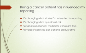 Being a cancer patient has influence my reporting