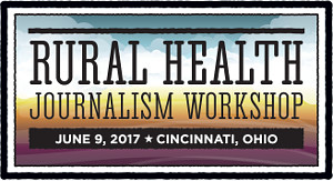Journalists learn the latest on covering health of rural communities