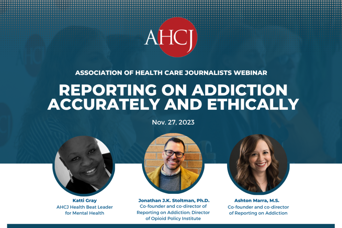 Reporting on addiction accurately and ethically