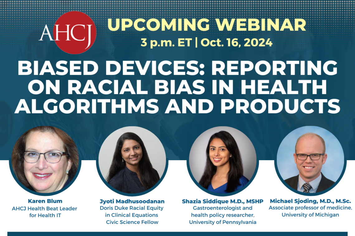 Biased devices: Reporting on racial bias in health algorithms and products