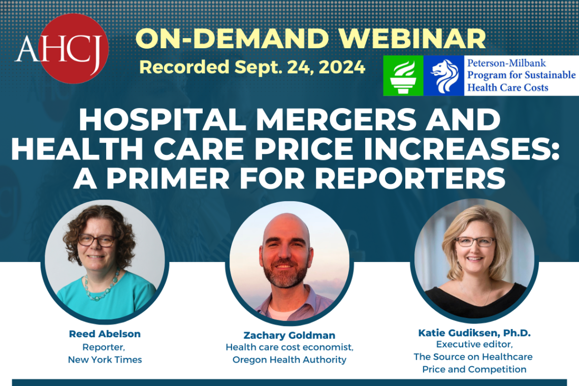 Hospital mergers and health care price increases: A primer for reporters