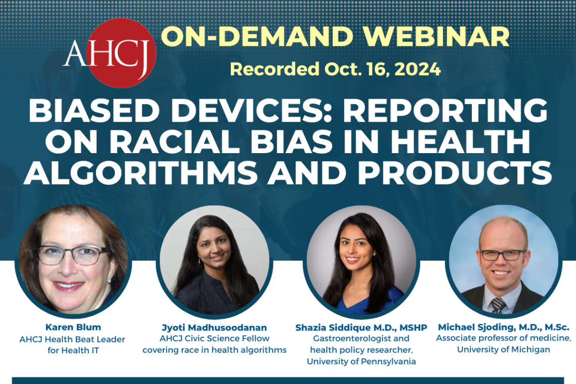 Biased devices: Reporting on racial bias in health algorithms and products
