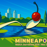 HJ26 logo. Minneapolis: Health Journalism 2026 | May 27-30, 2026