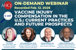 On-demand webinar | Recorded Feb. 12, 2026 | Vaccine injury compensation in the U.S.: Current practices and future prospects