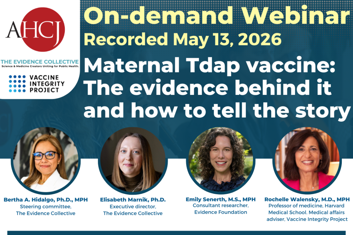 Maternal Tdap vaccine: The evidence behind it and how to tell the story