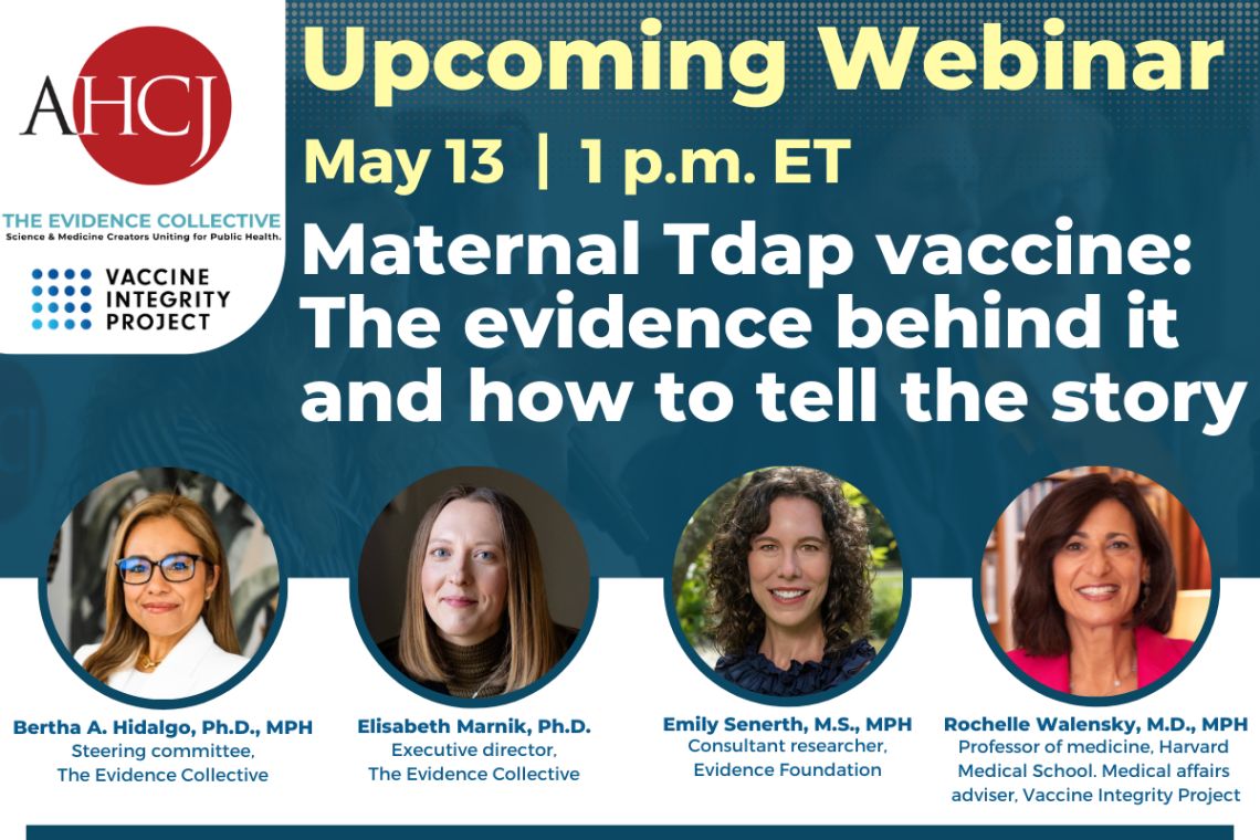 Maternal Tdap vaccine: The evidence behind it and how to tell the story