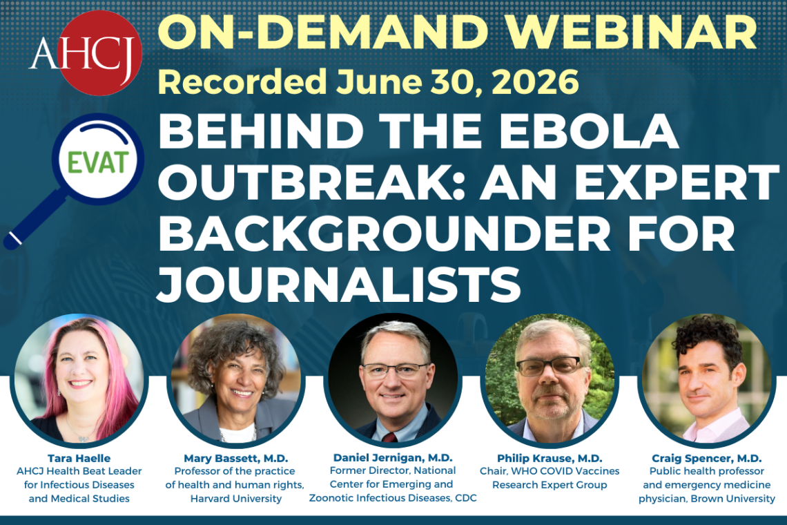Behind the Ebola outbreak: An expert backgrounder for journalists