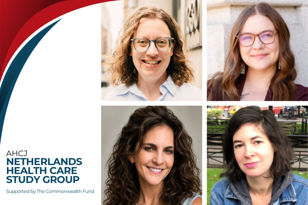 The four journalists selected for the 2026 Netherlands Health Care Study Group. Supported by The Commonwealth Fund